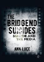 The Bridgend Suicides - Luce Ann