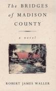 The Bridges of Madison County Waller Robert James