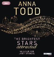 The Brightest Stars - attracted - Todd Anna