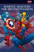 The British Invasion - Ellis Warren, Morrison Grant, Jenkins Paul, Davis Alan, Ennis Garth, Gaiman Neil, Grant Alan, Millar Mark