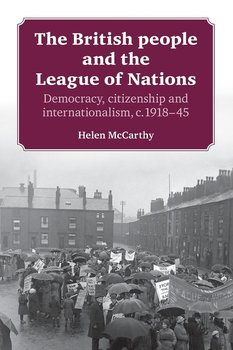 The British people and the League of Nations - Mccarthy Helen