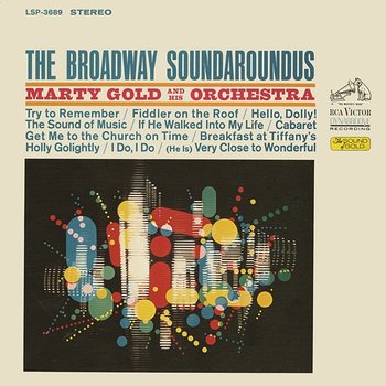 The Broadway Soundaroundus - Marty Gold