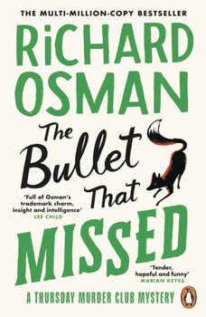 The Bullet That Missed - Osman Richard