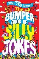 The Bumper Book of Very Silly Jokes - Macmillan Children's Books, Woolley Steph