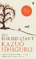 The Buried Giant - Ishiguro Kazuo
