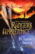 The Burning Bridge (Ranger's Apprentice Book 2) - Flanagan John
