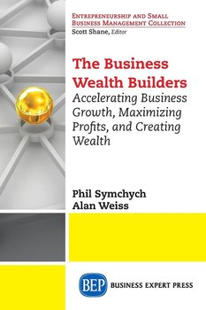 The Business Wealth Builders - Symchych Phil