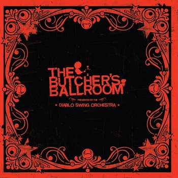 The Butcher's Ballroom - Diablo Swing Orchestra