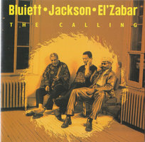 The Calling (Japanese Limited Edition) (Remastered) Kahil El'zabar, Jackson D.D., Bluiett Hamiet