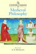 The Cambridge Companion to Medieval Philosophy - Mcgrade A. S.