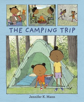 The Camping Trip - Jennifer K. Mann