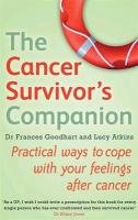 The Cancer Survivor's Companion Atkins Lucy