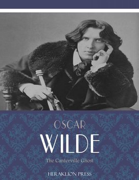 The Canterville Ghost - Wilde Oscar