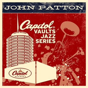 The Capitol Vaults Jazz Series - Big John Patton