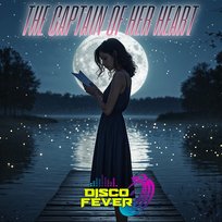 The Captain of Her Heart Disco Fever