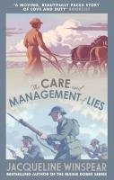 The Care And Management Of Lies - Winspear Jacqueline