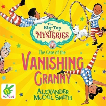 The Case of the Vanishing Granny - Smith Alexander McCall