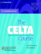 The CELTA Course Trainee Book - Thornbury Scott | Książka w Empik