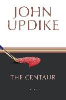 The Centaur - Updike John