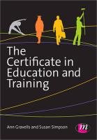 The Certificate in Education and Training - Gravells Ann, Simpson Susan