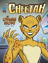 The Cheetah: An Origin Story Matthew K. Manning