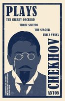 The Cherry Orchard. The Seagull. Uncle Vanya. The Three Sisters Anton Tchekhov