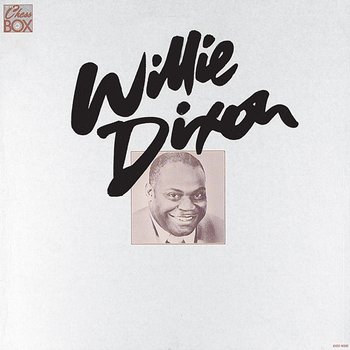 The Chess Box - Willie Dixon
