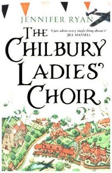 The Chilbury Ladies' Choir - Ryan Jennifer