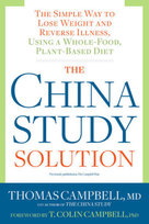 The China Study Solution Campbell Thomas