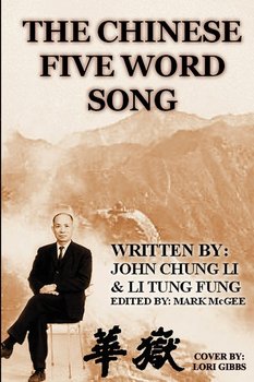 The Chinese Five Word Song - Li Tung Fung