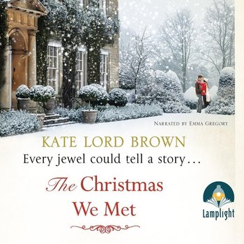 The Christmas We Met - Kate Lord Brown