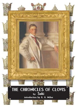The Chronicles of Clovis - Saki,