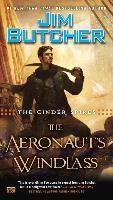 The Cinder Spires 01: The Aeronaut's Windlass Butcher Jim