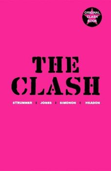The Clash - The Clash, Strummer Joe, Jones Mick, Simonon Paul