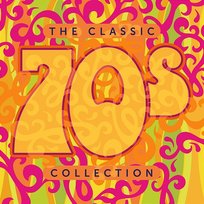 The Classic 70s Collection Various Artists