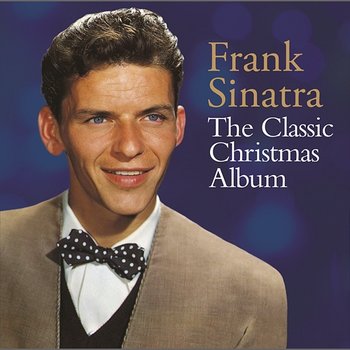 The Classic Christmas Album - Frank Sinatra