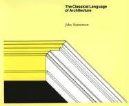 The Classical Language Of Architecture - Summerson John | Książka W Empik