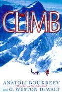 The Climb: Tragic Ambitions on Everest - Boukreev Anatoli, Dewalt Weston, Dewalt Weston G.