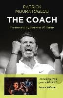 The Coach Mouratoglou Patrick