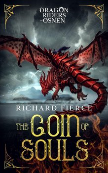 The Coin of Souls - Richard Fierce