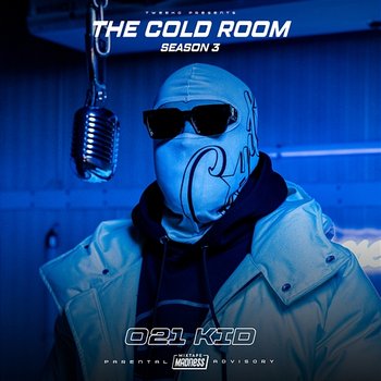 The Cold Room - S3-E1 - 021kid, Tweeko, Mixtape Madness