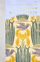The Collected Poems of William Wordsworth. Wordsworth Poetry Library William Wordsworth