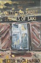 The Collected Short Stories of Saki. Wordsworth Classics Opracowanie zbiorowe