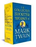 The Collected Shorter Works Of Mark Twain