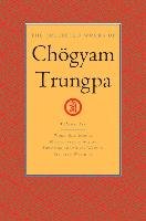 The Collected Works of Choegyam Trungpa, Volume 10 Gimian Carolyn Rose, Trungpa Chogyam