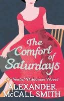 The Comfort Of Saturdays - McCall Smith Alexander