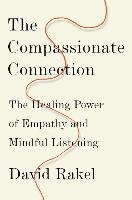The Compassionate Connection - Rakel David