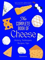 The complete cook of cheese. History, techniques, recipes, tips wer. angielska Mathieu Plantive