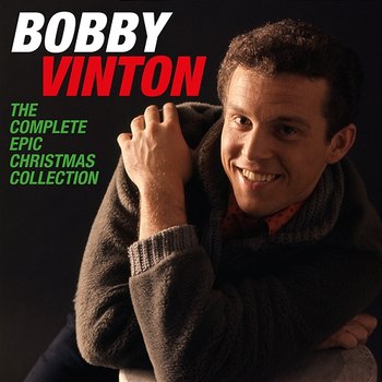 The Complete Epic Christmas Collection - Bobby Vinton