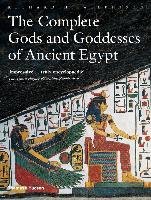 The Complete Gods and Goddesses of Ancient Egypt - Wilkinson Richard H.